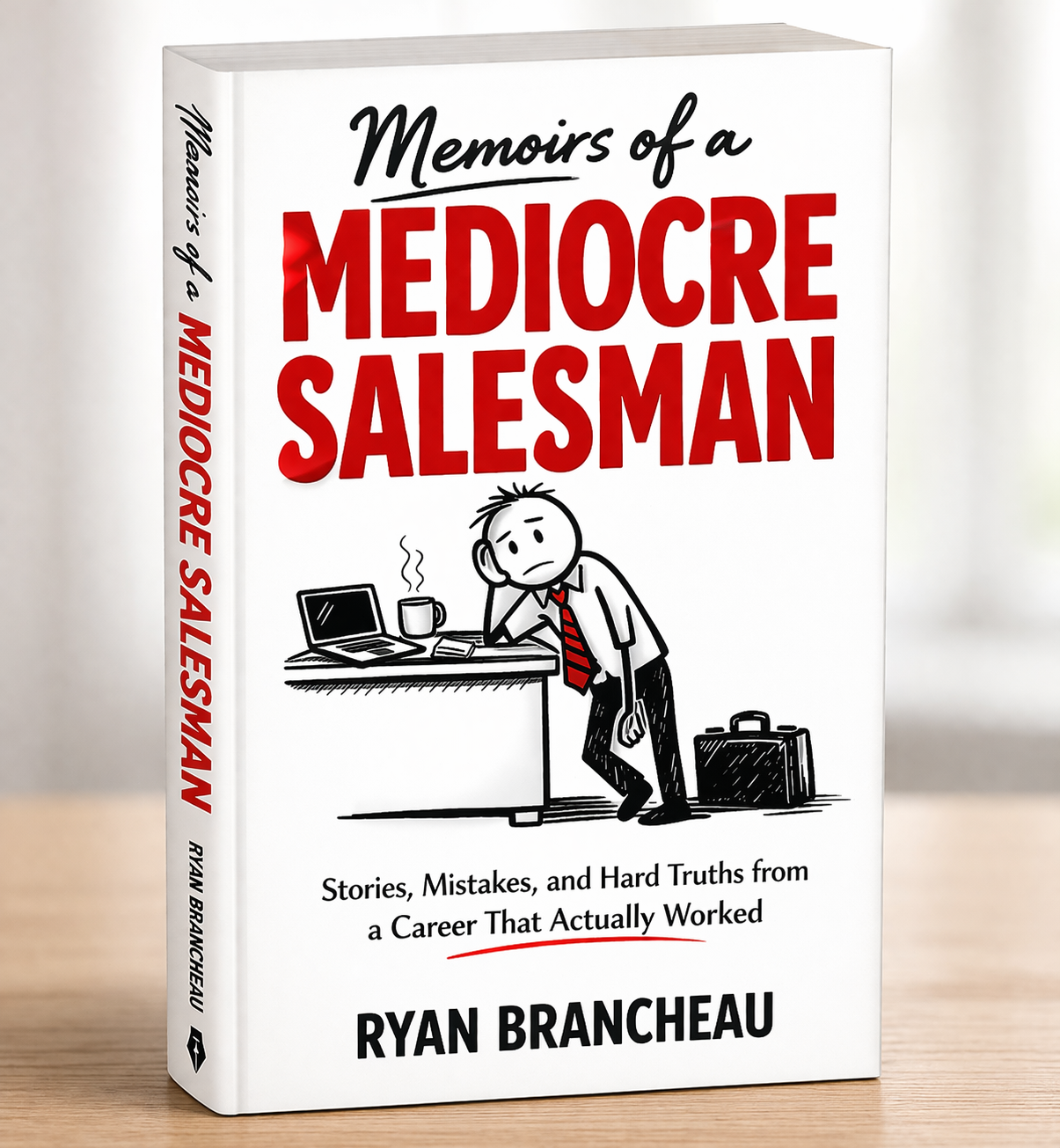 Pre-Order - Memoirs of a Mediocre Salesman - Hardcover - Ships week of 5/4/26