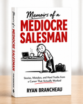 Memoirs of a Mediocre Salesman - Hardcover